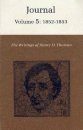 The Writings of Henry David Thoreau: Journal, Volume 5: 1852-1853