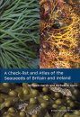 A Check-List and Atlas of the Seaweeds of Britain and Ireland