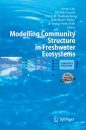 Modelling Community Structure in Freshwater Ecosystems