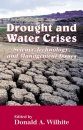 Drought and Water Crises: Science, Technology, and Management Issues