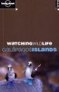 Lonely Planet Watching Wildlife: Galapagos Islands