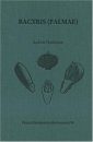 Flora Neotropica, Volume 79: Bactris (Palmae)