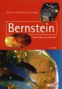 Bernstein: Fossile Harze aus Aller Welt