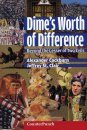 A Dime's Worth of Difference: Beyond the Lesser of Two Evils