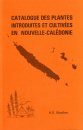 Catalogue des Plantes Introduites et Cultivees en Nouvelle-Caledonie