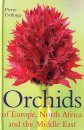 Orchids of Europe, North Africa and the Middle East