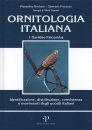 Ornitologia Italiana, Volume 1: Gaviidae - Falconidae: Identificazione, Distribuzione, Consistenza e Movimenti degli Ucceli Italiani