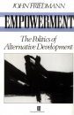 Empowerment: The Politics of Alternative Development