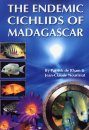 The Endemic Cichlids of Madagascar
