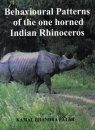 Behavioural Patterns of the One Horned Indian Rhinoceros