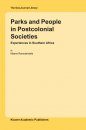 Parks and People in Postcolonial Societies