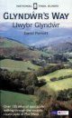 National Trail Guides: Glyndwr's Way