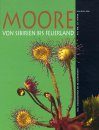 Moore von Sibirien bis Feuerland / Mires from Siberia to Tierra del Fuego