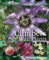 Climbers and Wall Plants (Hillier Gardener's Guide)