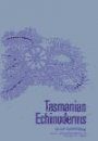 Tasmanian Echinoderms