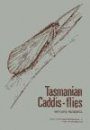 Tasmanian Caddis-flies