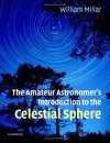 The Amateur Astronomer's Introduction to the Celestial Sphere