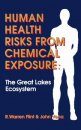 Human Health Risks from Chemical Exposure: The Great Lakes Ecosystem