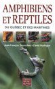 Amphibiens et Reptiles du Quebec et des Maritimes