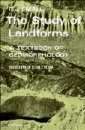 The Study of Landforms: A Textbook of Geomorphology