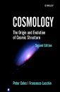 Cosmology: The Origin and Evolution of Cosmic Structures