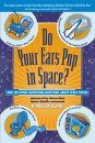 Do your Ears Pop in Space?