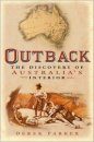 Outback: The Discovery of Australia's Interior