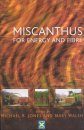 Miscanthus: For Energy and Fibre