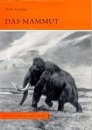 Das Mammut (The Mammoth)