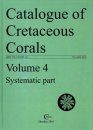 The Catalogue of Cretaceous Corals, Volume 4: Systematic Part