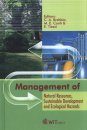 Management of Natural Resources, Sustainable Development and Ecological Hazards
