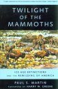 Twilight of the Mammoths
