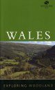 Exploring Woodland: Wales