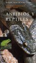 Granada Guias de la Naturaleza: Anfibios y Reptiles