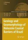 Geology and Geomorphology of Holocene Coastal Barriers of Brazil
