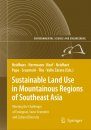 Sustainable Land Use in Mountainous Regions of South-East Asia