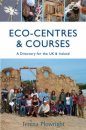 Eco-Centres and Courses