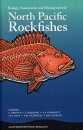 Biology, Assessment, and Management of North Pacific Rockfishes