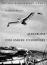 Albatrosse und andere Sturmvögel