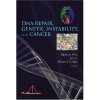 DNA Repair, Genetic Instability and Cancer