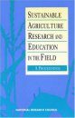Sustainable Agriculture Research and Education in the Field
