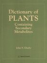 Dictionary of Plants Containing Secondary Metabolites