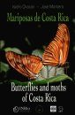 Mariposas de Costa Rica / Butterflies and Moths of Costa Rica