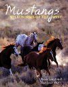 Mustangs: Wild Horses of the West