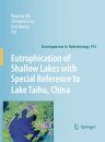 Eutrophication of Shallow Lakes with Special Reference to Lake Taihu