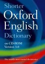 The Shorter Oxford English Dictionary on CD-ROM