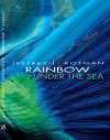Rainbow Under the Sea