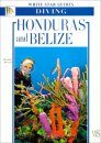Diving Honduras and Belize