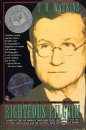 Righteous Pilgrim: Life & Times of Harold L Ickes, 1874 -