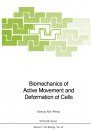 Biomechanics of Active Movement and Deformation of Cells